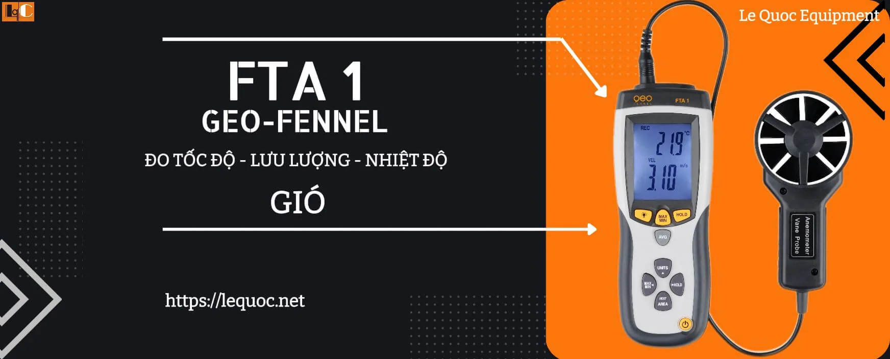 GIÓ: TỐC ĐỘ, LƯU LƯỢNG, NHIỆT ĐỘ, ĐỘ ẨM, ẢNH HƯỞNG VÀ CÁCH ĐO